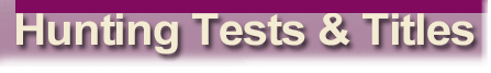 HWA Hunt Tests & Titles info
